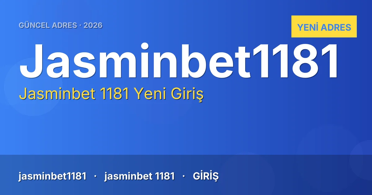 Jasminbet 1181 güncel adres