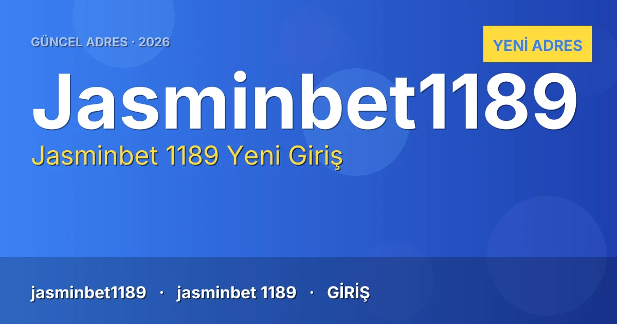 Jasminbet 1189 güncel adres