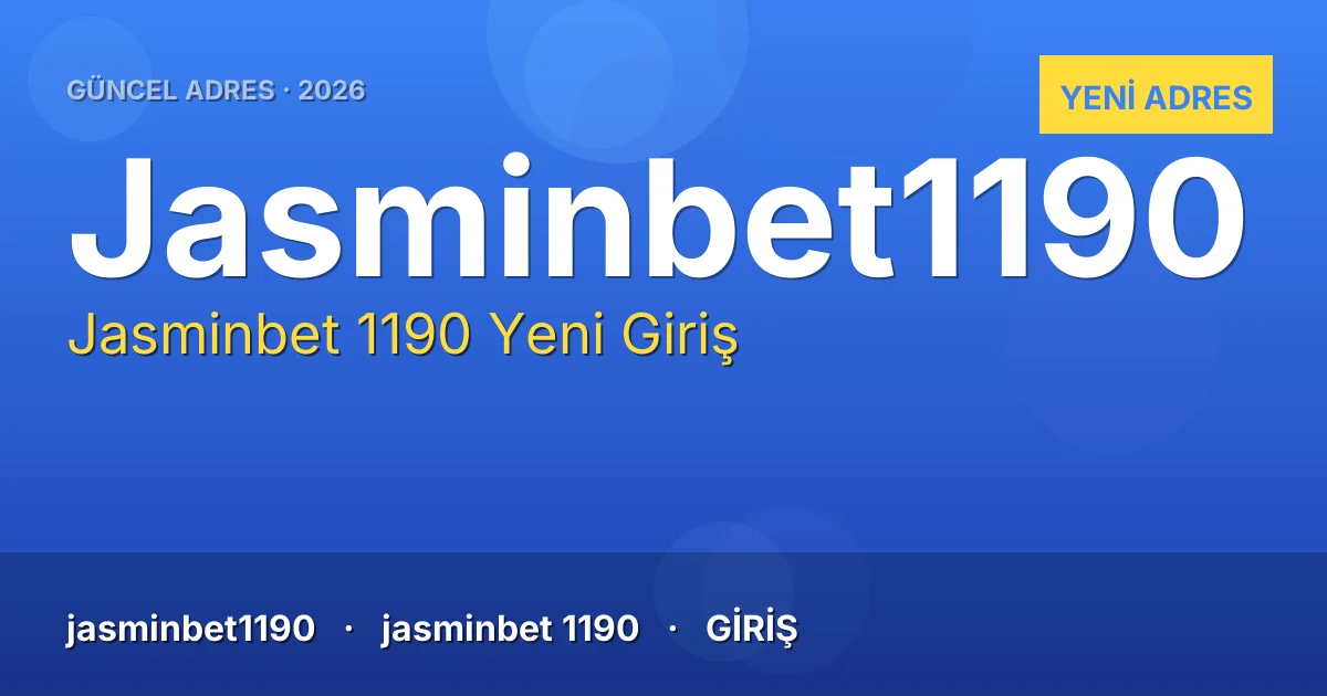 Jasminbet 1190 güncel adres