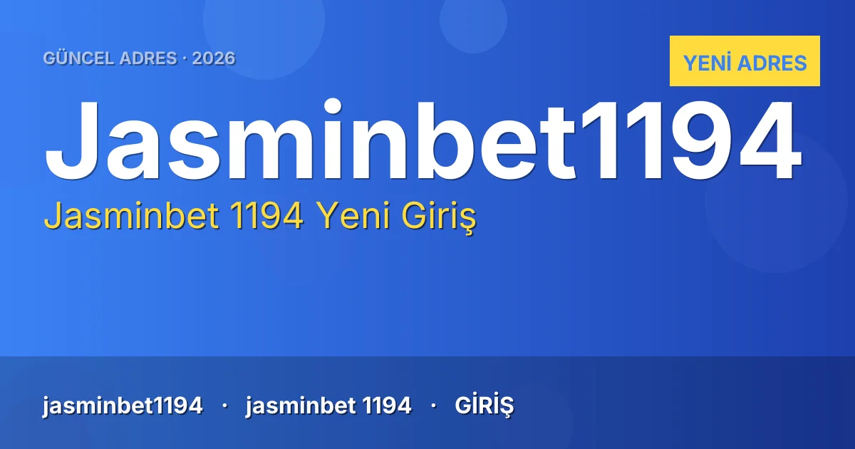 Jasminbet 1194 güncel adres