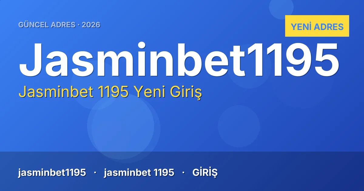 Jasminbet 1195 güncel adres