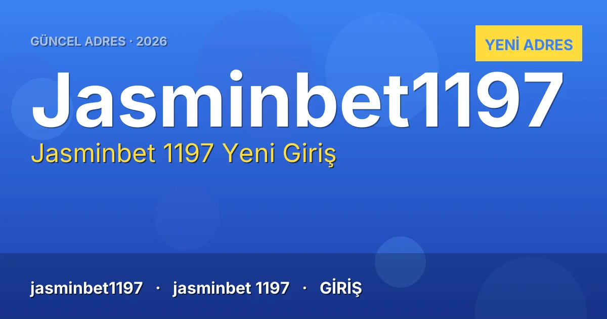 Jasminbet 1197 güncel adres